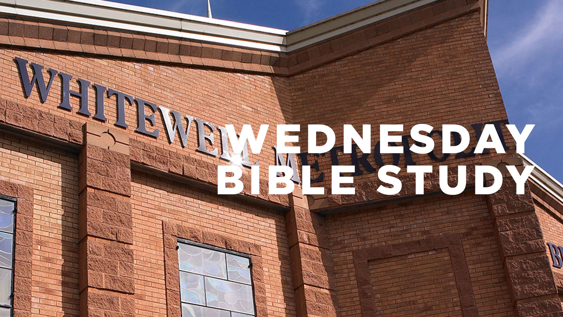 Wednesday Night Bible Study with Pastor Nigel Begley